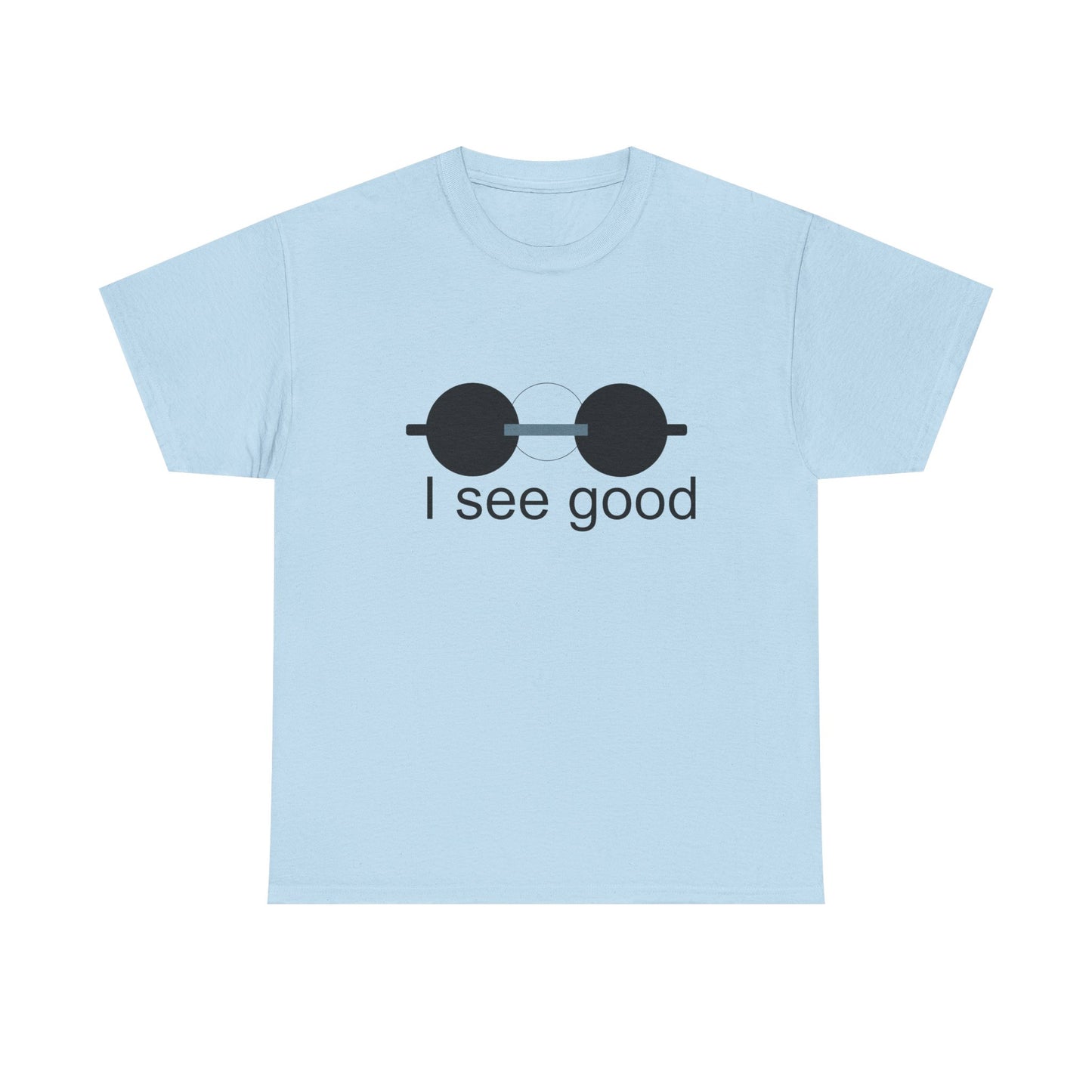 I See Good Sunglasses