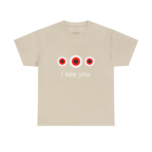 i see you