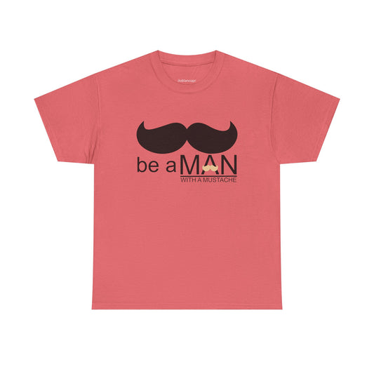 be a man